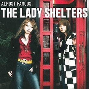 The Lady Shelters / Almost Famous [CD]