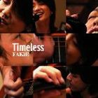 FAKiE / Timeless [CD]