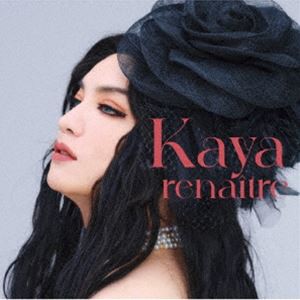 Kaya / renaitre [CD]