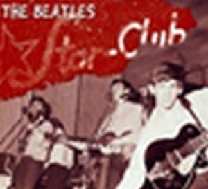 ザ・ビートルズ / The Complete STAR CLUB Tapes 1962 [CD]