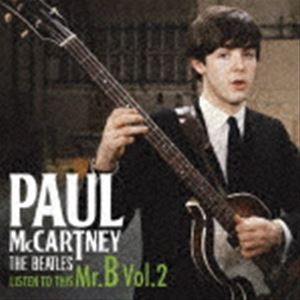 Paul McCartney / LISTEN TO THIS Mr.B Vol.2 [CD]