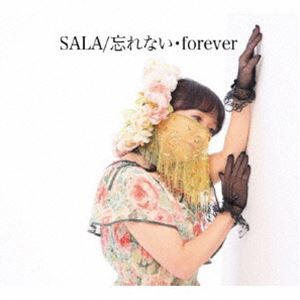 SALA / 忘れない・forever [CD]