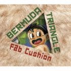 FAB CUSHION / BERMUDA TRIANGLE [CD]