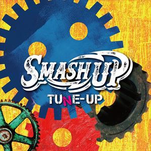 SMASH UP / TUNE-UP [CD]