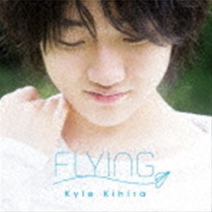 紀平凱成 / FLYING [CD]