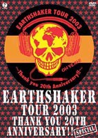 EARTHSHAKER／Thank you 20th Anniversary ”SPECIAL” [DVD]