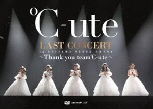 ℃-ute ラストコンサート in さいたまスーパーアリーナ 〜Thank you team℃-ute〜 [DVD]