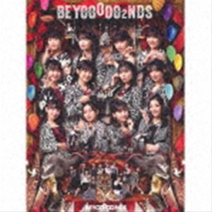 BEYOOOOONDS / BEYOOOOO2NDS（初回生産限定盤／2CD＋Blu-ray） [CD]