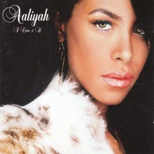 Aaliyah / I Care 4 U [CD]