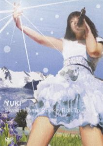 YUKI／Sweet Home Rock’n Roll Tour [DVD]