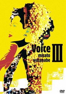 渡辺美里／Voice III [DVD]