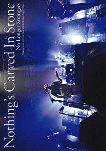 Nothing’s Carved In Stone／No Longer Strangers [DVD]