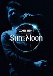 DEEN LIVE JOY COMPLETE 〜Sun and Moon〜 [DVD]