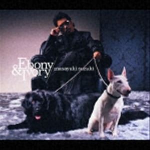 鈴木雅之 / Ebony ＆ Ivory [CD]