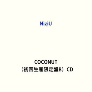 NiziU / COCONUT（初回生産限定盤B／2CD＋ブックレット） [CD]