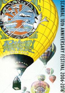 SCANDAL 10th ANNIVERSARY FESTIVAL『2006-2016』 [Blu-ray]