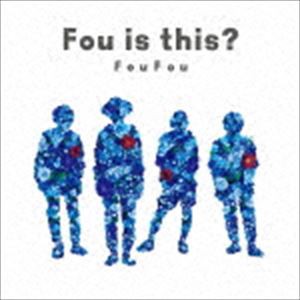 FouFou / Fou is this? [CD]