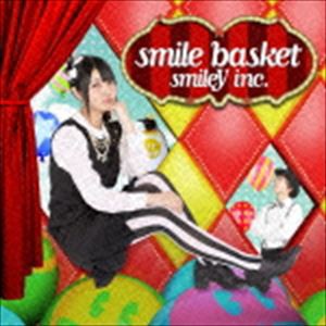 smileY inc. / smile basket（CD＋DVD） [CD]