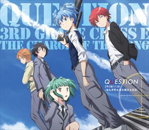 3年E組うた担 / 暗殺教室 第2期 オープニングテーマ：：QUESTION（CD＋DVD） [CD]