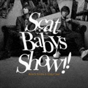 羽多野渉・佐藤拓也 / 羽多野渉・佐藤拓也 Scat Babys Show!! テーマソングCD（CD＋DVD） [CD]