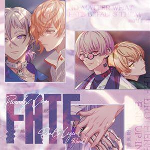 Paradox Live -Road to Legend- Round1 ”FATE” [CD]