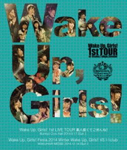 Wake Up，Girls! 1st LIVE TOUR 素人臭くてごめんね!／Wake Up，Girls!Festa.2014 Winter Wake Up，Girls!VS I-1club [Blu-ray]