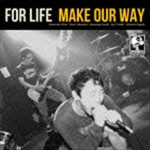FORLIFE / MAKE OUR WAY [CD]