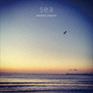 MAKOTO OKAZAKI / sea [CD]