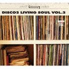 DISCO 2 / living soul vol.2 [CD]