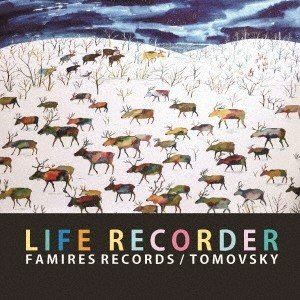 TOMOVSKY / LIFE RECORDER [CD]