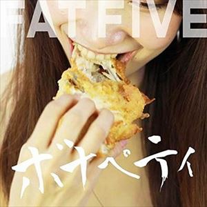 FAT FIVE / ボナペティ [CD]