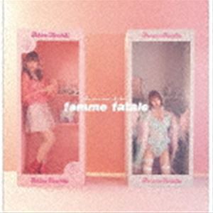 femme fatale / femme fatale（B type） [CD]