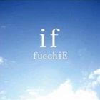 fucchiE / if [CD]