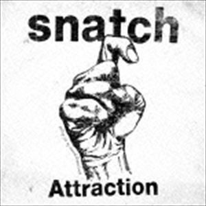 snatch / Attraction [CD]