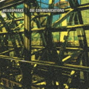 Headsparks／Die Communications / Split [CD]