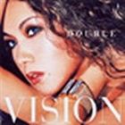 DOUBLE / VISION [CD]