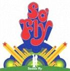 So’Fly / Soooo’ Fly [CD]