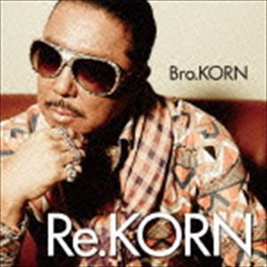 Bro.KORN / Re.KORN [CD]