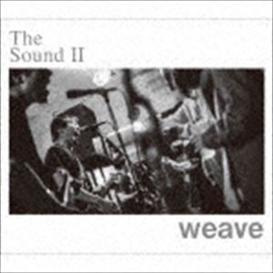 weave / The Sound II [CD]