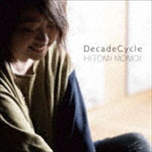 モモイヒトミ / DecadeCycle [CD]