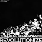 (オムニバス) REVOLUTION RECORDINGS presents REVOLUTIONIZE [CD]