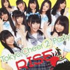 Tokyo Cheer2 Party / RISE（初回限定盤A） [CD]