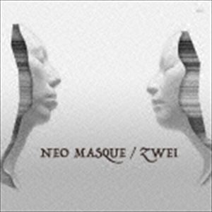 Zwei / NEO MASQUE [CD]