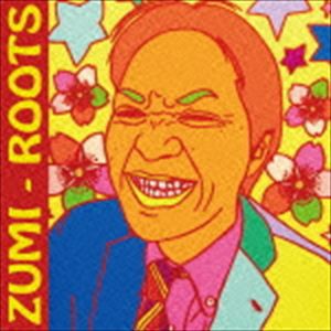 ZUMI / ROOTS [CD]