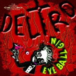 DELTRO / EYE BALL GIN [CD]