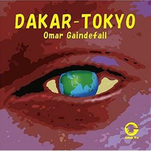 Omar Gaindefall（vo、djemb、perc） / DAKAR-TOKYO [CD]