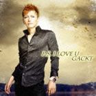 GACKT / P.S. I LOVE U [CD]