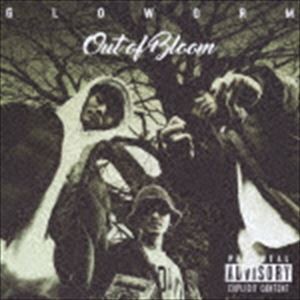 GLOWORM / Out of Bloom [CD]
