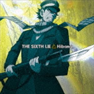 THE SIXTH LIE / Hibana [CD]