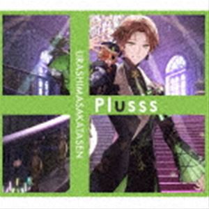 浦島坂田船 / Plusss（初回限定盤B／うらたぬきver.／CD＋DVD） [CD]